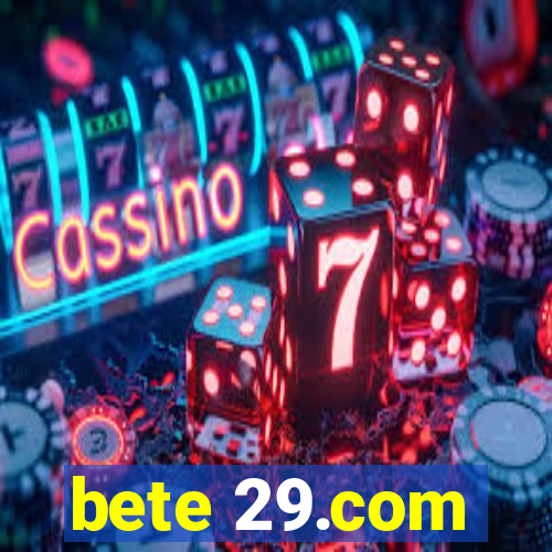 bete 29.com